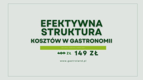 Efektywna struktura koszt贸w w gastronomii - 12 czerwca 2024 Efektywna struktura koszt贸w w gastronomii - 12 czerwca 2024